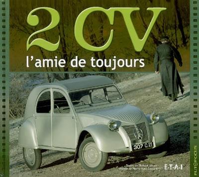 2 CV : l'amie de toujours