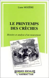 Le Printemps des crèches : histoire et analyse d'un mouvement