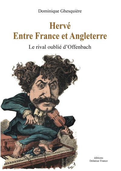 Hervé entre France et Angleterre : le rival oublié d'Offenbach