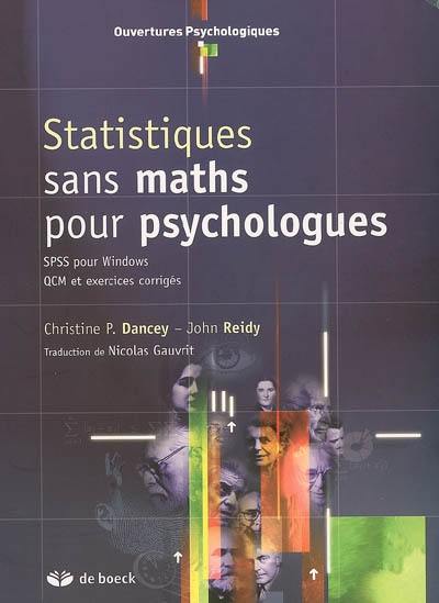 Statistiques sans maths pour psychologues : SPSS pour Windows, QCM et exercices corrigés