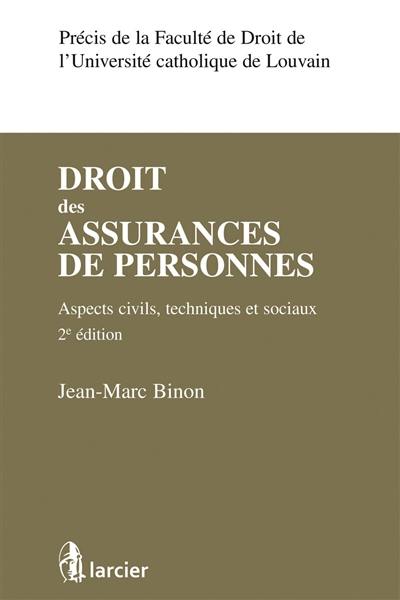 Droit des assurances de personnes : aspects civils, techniques et sociaux