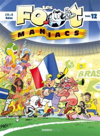 Les foot-maniacs. Vol. 12