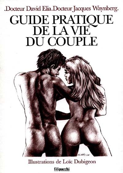 Guide pratique de la vie du couple