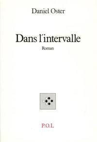 Dans l'intervalle