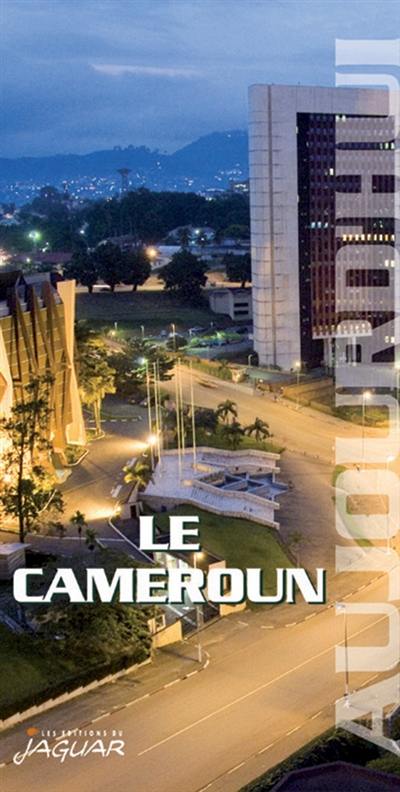 Le Cameroun aujourd'hui