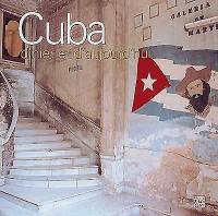 Cuba d'hier et d'aujourd'hui