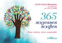 365 sagesses soufies pour mieux vivre ensemble