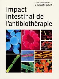 Impact intestinal de l'antibiothérapie