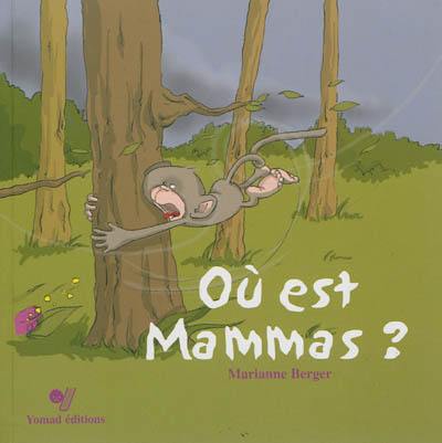 Où est Mammas ?