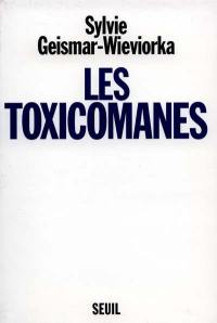 Les toxicomanes : clinique, politique et société