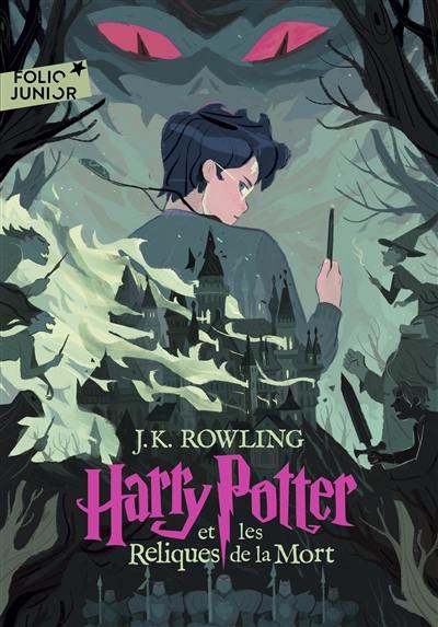 Harry Potter. Vol. 7. Harry Potter et les reliques de la mort