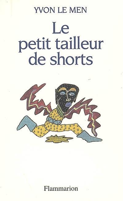 Le petit tailleur de shorts