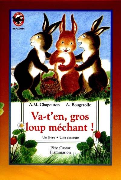 Va-t'en, gros loup méchant !