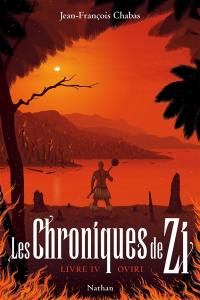 Les chroniques de Zi. Vol. 4. Oviri