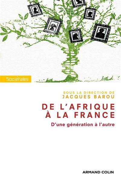 De l'Afrique à la France : d'une génération à l'autre