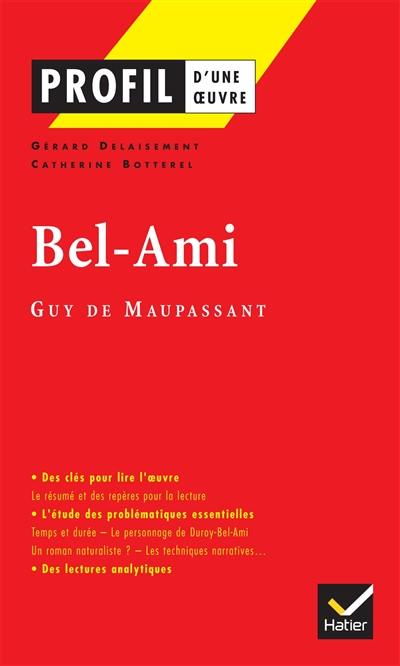 Bel-Ami (1885), Guy de Maupassant