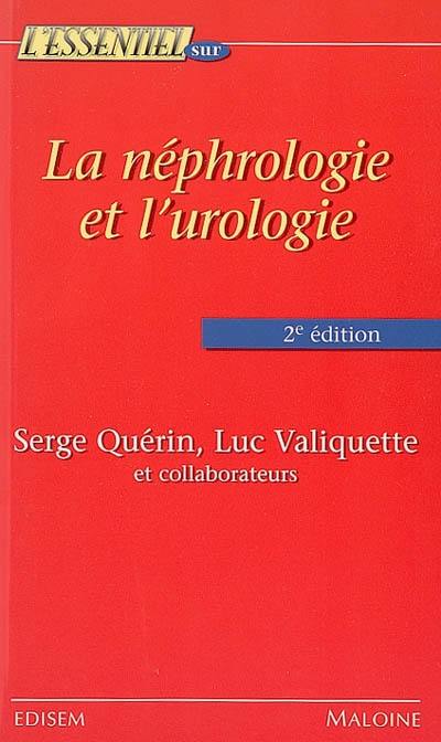 La néphrologie et l'urologie