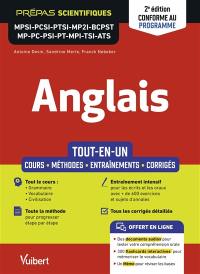 Anglais : tout-en-un, cours, méthodes, entraînements, corrigés, conforme au programme : prépas scientifiques MPSI, PCSI, PTSI, MP2I, BCPST, MP, PC, PSI, PT, MPI, TSI, ATS