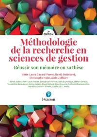 Méthodologie de la recherche en sciences de gestion : réussir son mémoire ou sa thèse