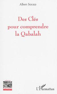 Des clés pour comprendre la Qabalah