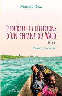 Itinéraire et réflexions d'un enfant du Walo : récit