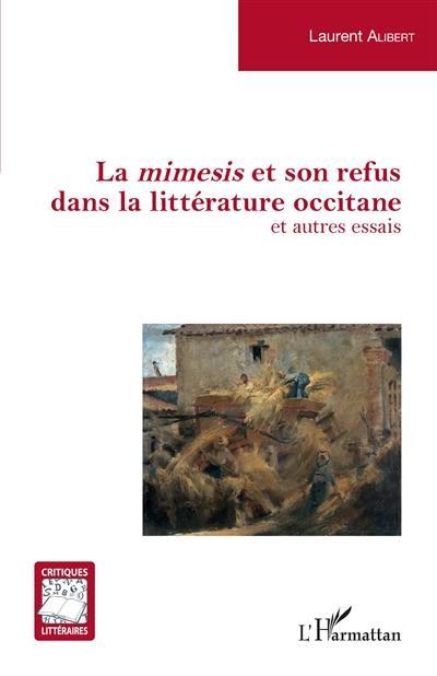 La mimesis et son refus dans la littérature occitane : et autres essais