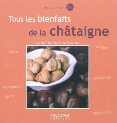 Tous les bienfaits de la châtaigne