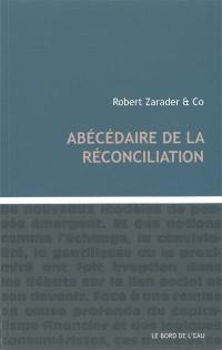 Abécédaire de la réconciliation