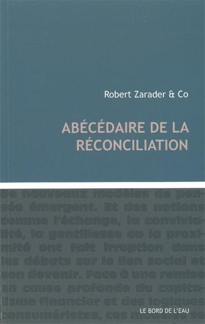 Abécédaire de la réconciliation