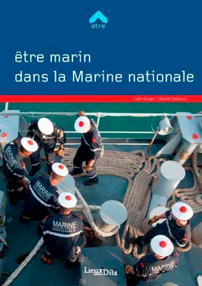 Etre marin dans la Marine nationale