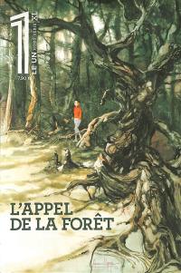 Le 1, hors-série XL. L'appel de la forêt