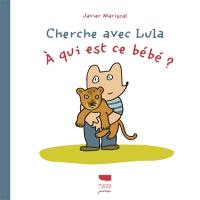 A qui est ce bébé ?