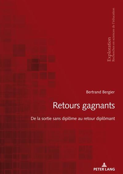 Retours gagnants : de la sortie sans diplôme au retour diplômant