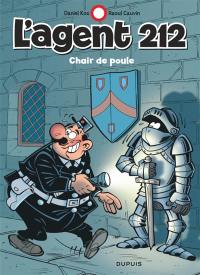 L'agent 212. Vol. 20. Chair de poule