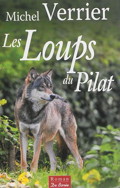 Les loups du Pilat