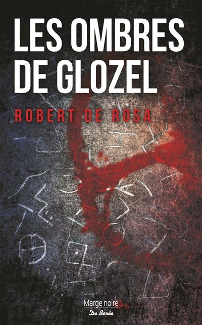 Les ombres de Glozel