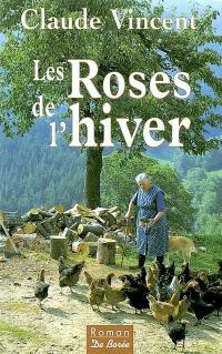 Les roses de l'hiver