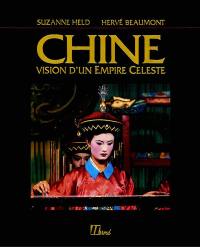 Chine : vision d'un empire céleste