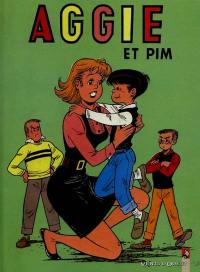 Aggie : la Cendrillon des temps modernes. Vol. 3. Aggie et Pim