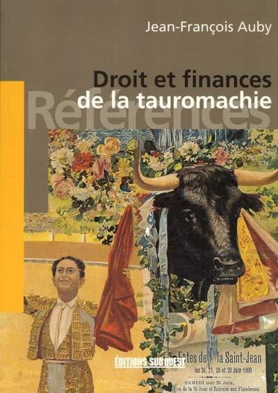 Droit et finances de la tauromachie