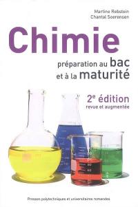 Chimie : préparation au bac et à la maturité