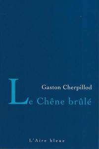 Le chêne brûlé