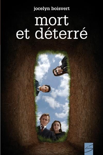 Mort et déterré