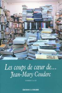 Les coups de coeur de... Jean-Mary Couderc : tomes I et II