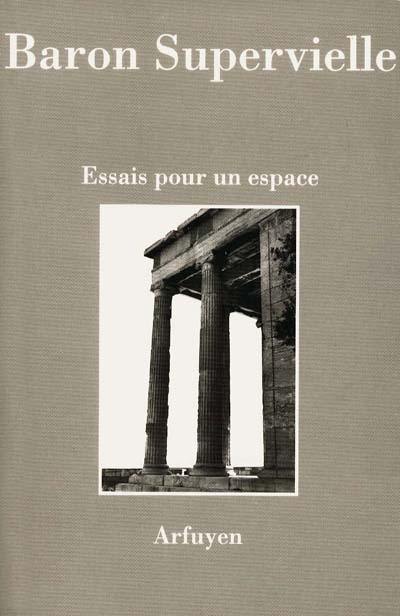 Essais pour un espace