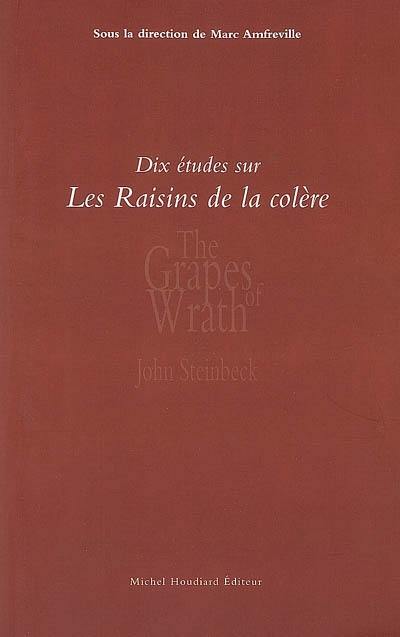 Dix études sur Les raisins de la colère de John Steinbeck