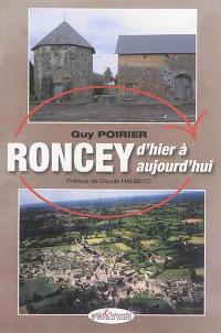 Roncey : d'hier à aujourd'hui