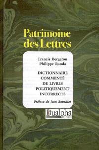 Dictionnaire commenté de livres politiquement incorrects