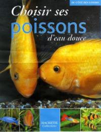 Choisir ses poissons d'eau douce