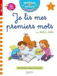 Je lis mes premiers mots avec Sami et Julie : dès 5 ans : une initiation ludique à la lecture